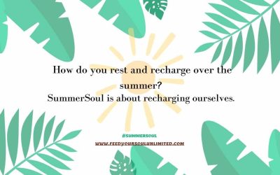 SummerSoul – The Time to Refocus on You and Your Needs